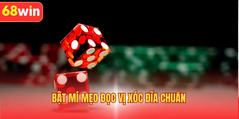 Bật mí mẹo đọc vị xóc đĩa chuẩn